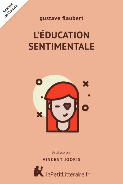 Analyse du livre :  L'Education sentimentale